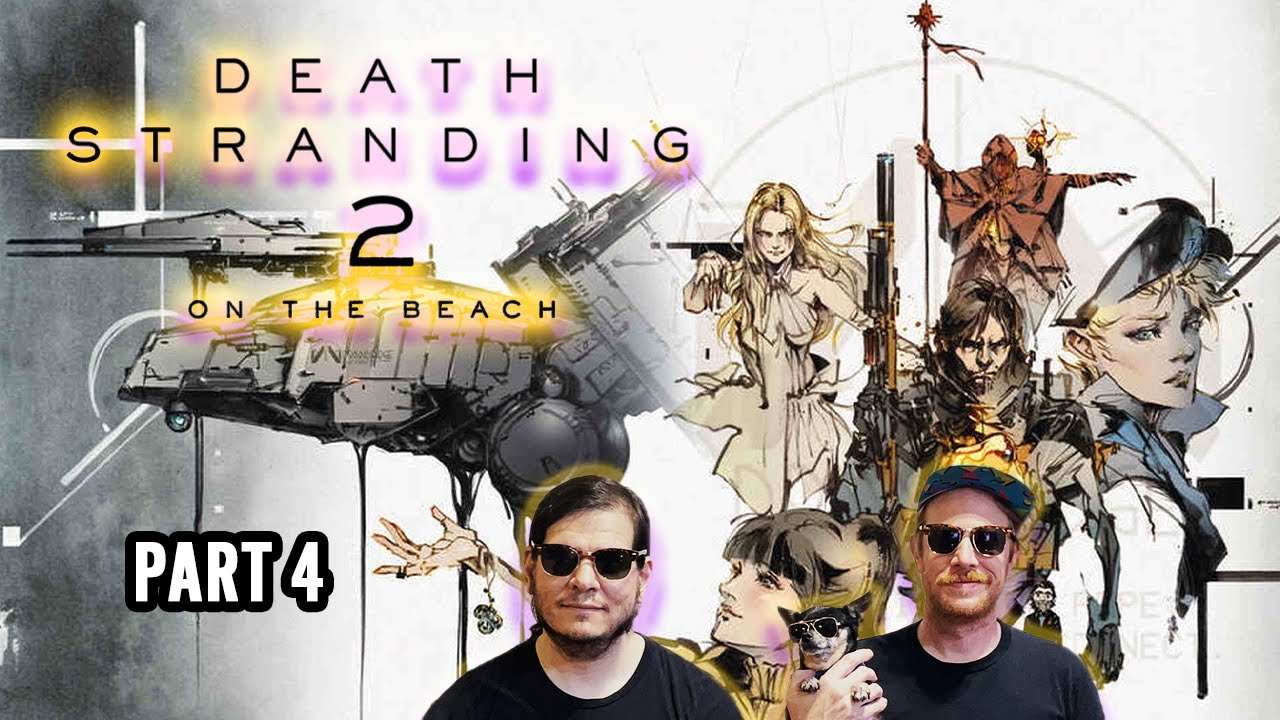 TECHNOPOVERTY PLAYS: DEATH STRANDING 2 ON THE BEACH x NEVIL SHUTE (ON THE BEACH) - PART 4