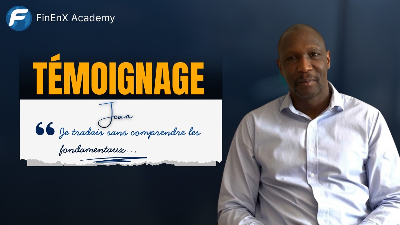 Je tradais sans comprendre les fondamentaux