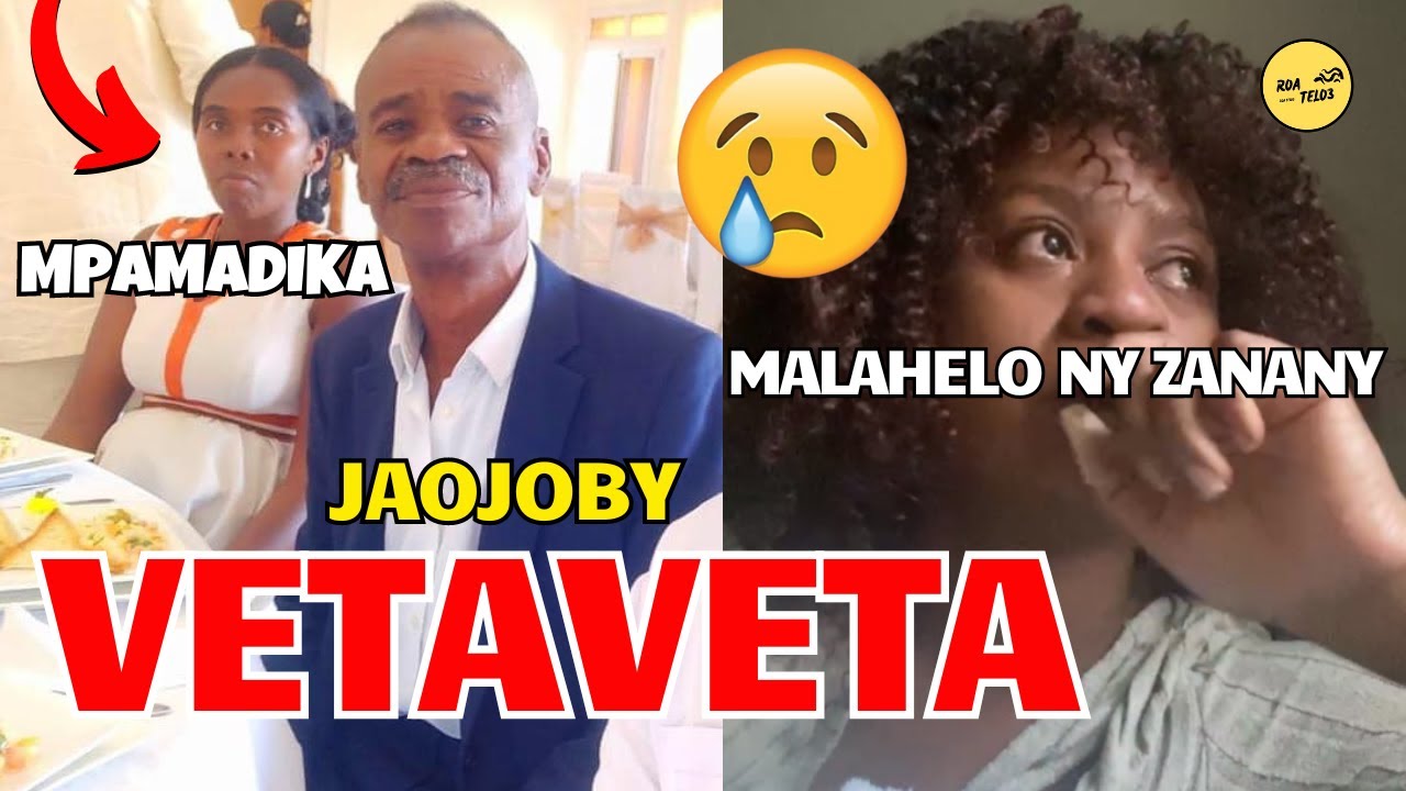 NOVETAVETAIN'I JAOJOBY NY VADINY EFA MATY 😢 MALAHELO MAFY NY ZANANY, LATSA-DRANOMASO😢