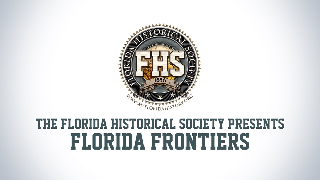 Florida Frontiers TV - Episode 3 - Exploring New Worlds