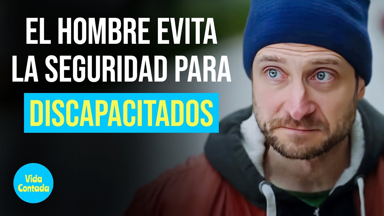El hombre evita la seguridad para discapacitados l @Vida Contada Inspira