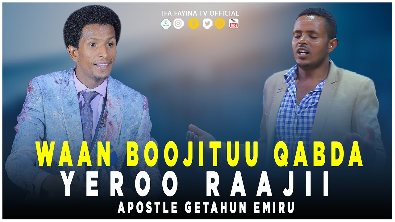 WAAN BOOJITU QABDA || YEROO RAAJII @ifafayinatvofficial1906