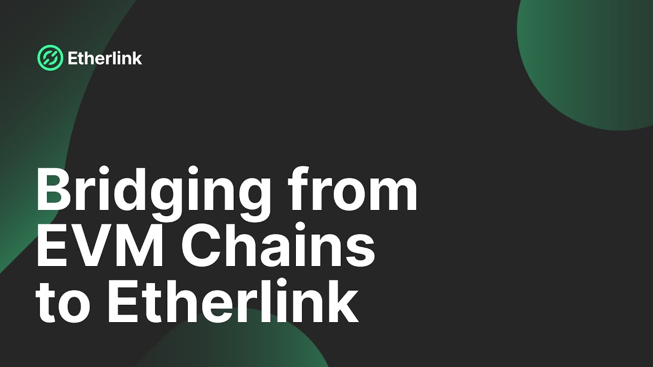 Bridging from EVM Chains to Etherlink