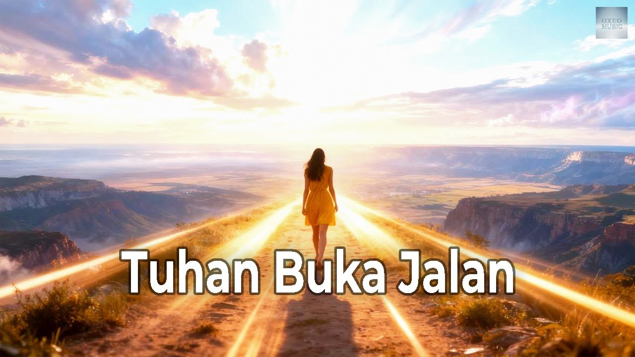 Tuhan Selalu Buka Jalan — Lagu Rohani Penyembahan (Official Lyric Video)