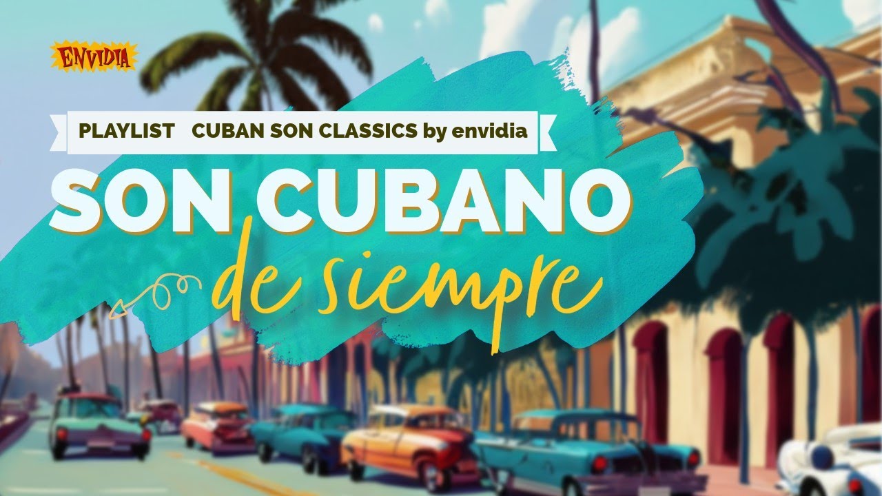 SON CUBANO de Siempre 📻🎧🎤