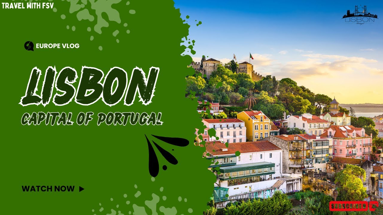Discovering Lisbon | Portugal I Stunning Views I Food & Culture