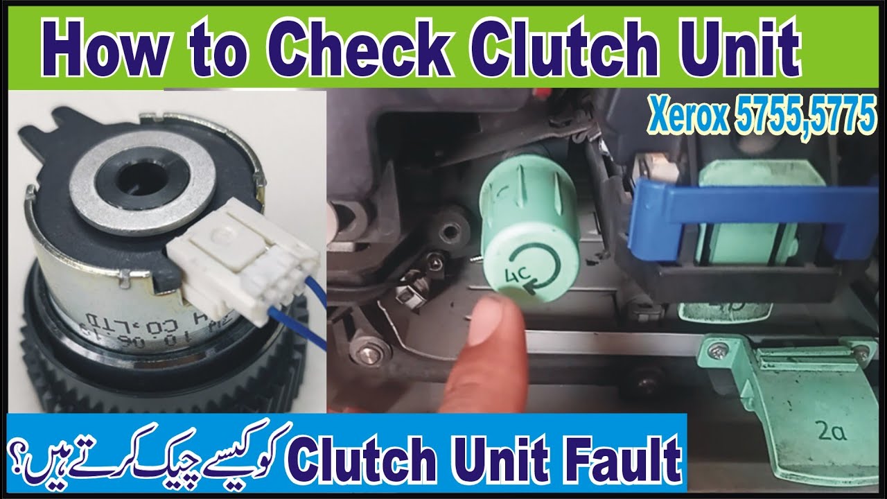 How to Check Clutch Unit and Clear Paper Jam problem in Xerox 5755/5775..Urdu/Hindi...