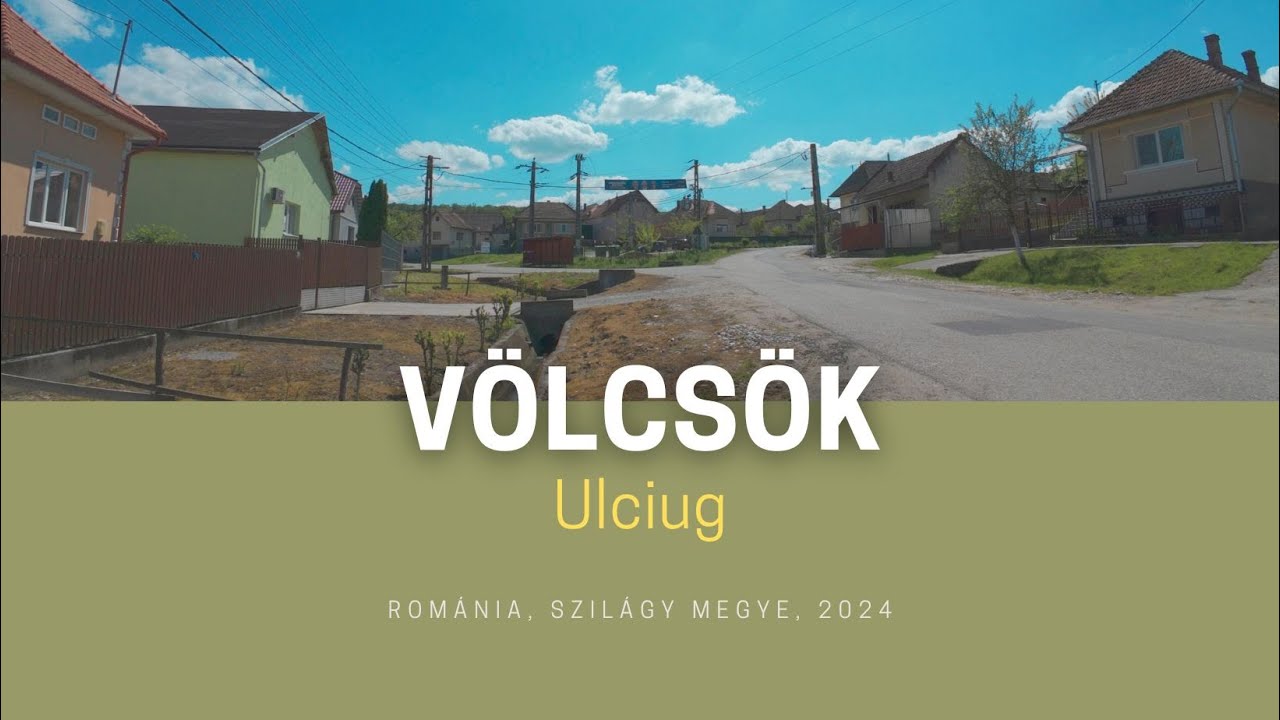 SZILÁGYSÁG : VÖLCSÖK / Ulciug (127)