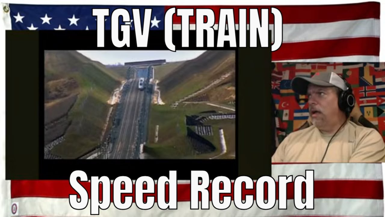 TGV (TRAIN) Speed Record - REACTION - REup