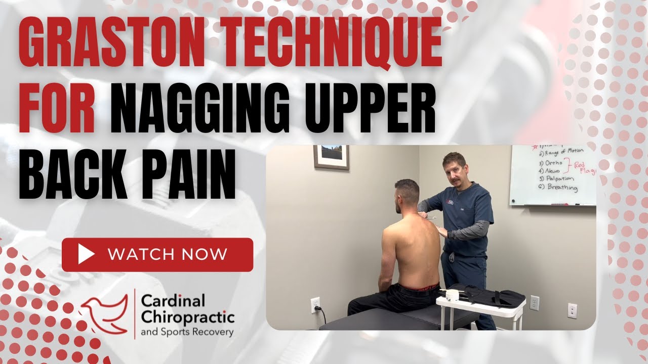 Graston Technique for Nagging Upper Back Pain / Your Burlington NC Chiropractor