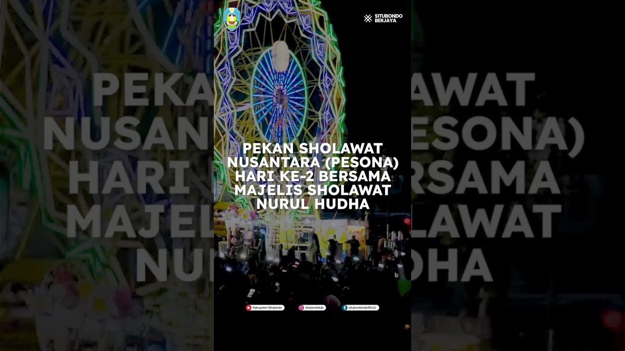 Situbondo Bersholawat dalam rangka Pekan Sholawat Nusantara (PESONA) hari ke-2 #situbondo