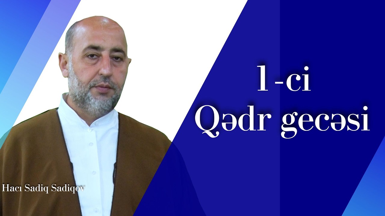 1-ci Qədr gecəsi