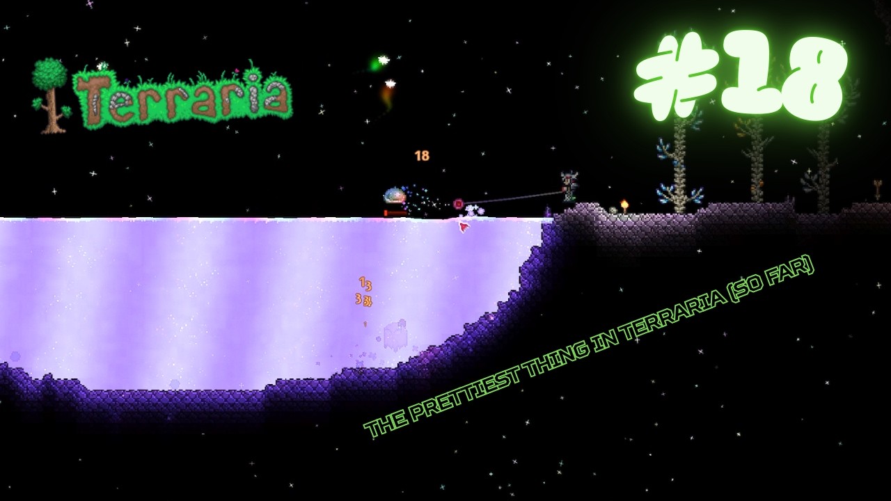 The Prettiest Thing (So Far) // Let's Play Terraria Episode 18