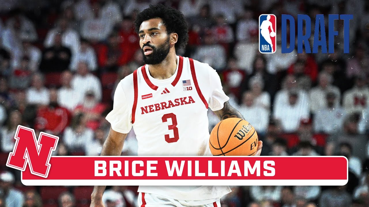 2025 NBA DRAFT HIGHLIGHTS: G Brice Williams | Nebraska Basketball