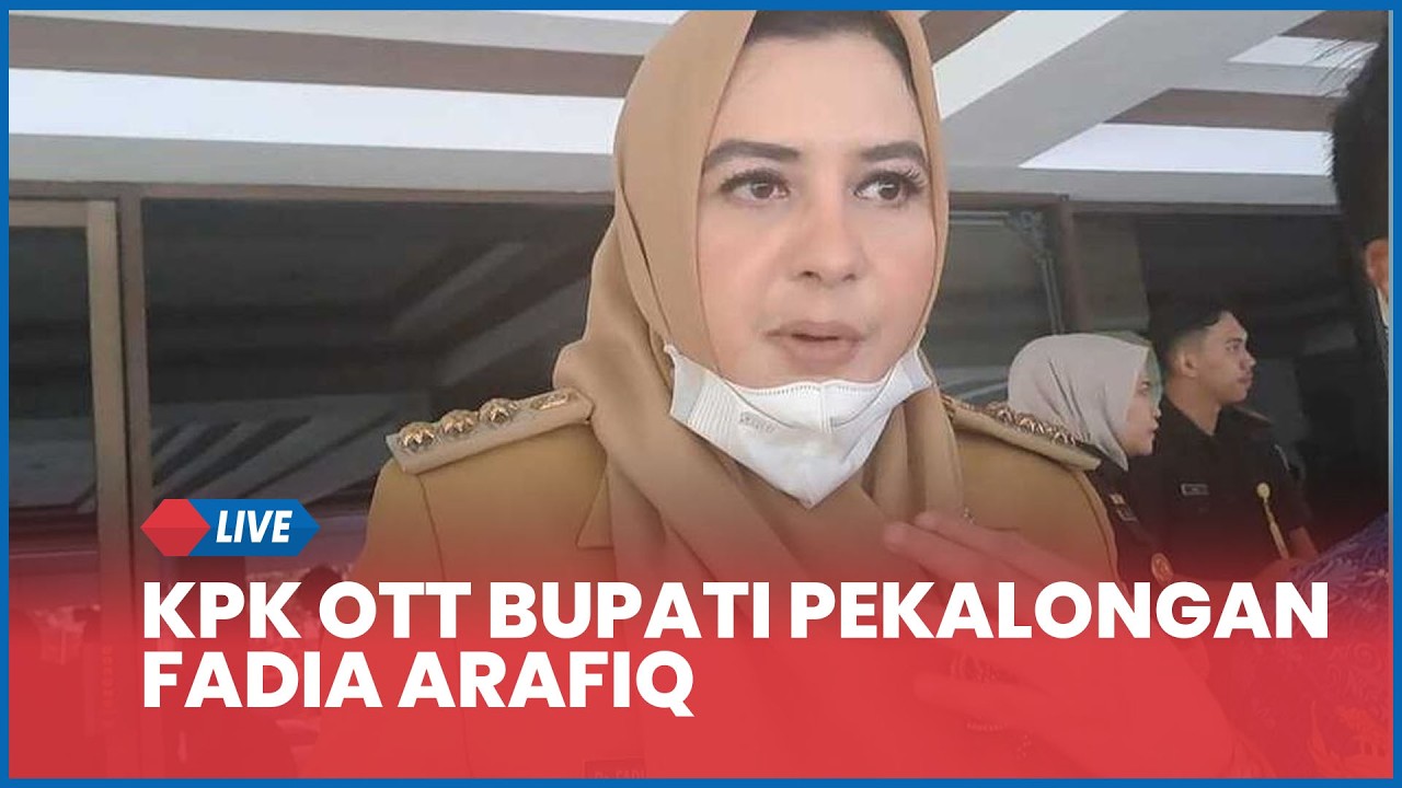 BREAKING NEWS: KPK OTT Bupati Pekalongan Fadia Arafiq, Sejumlah Ruangan Pemkab Disegel