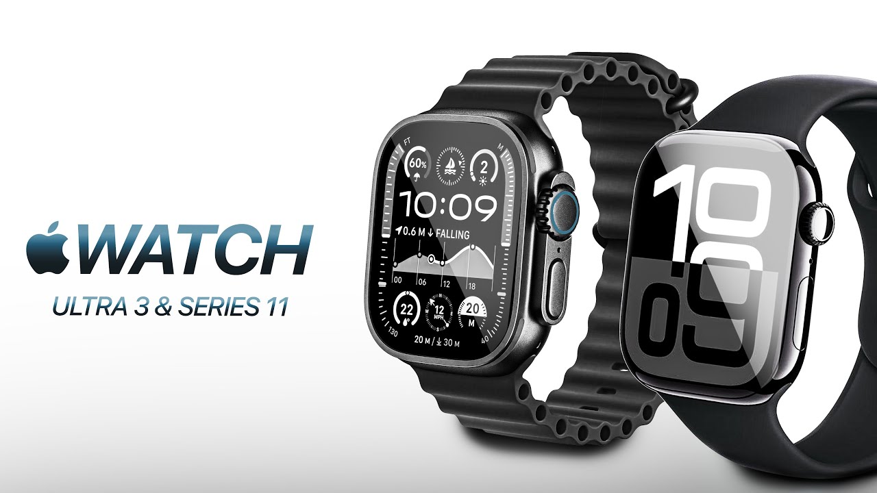 Apple Watch Ultra 3 & Series 11 - FINAL Leaks & Rumors!