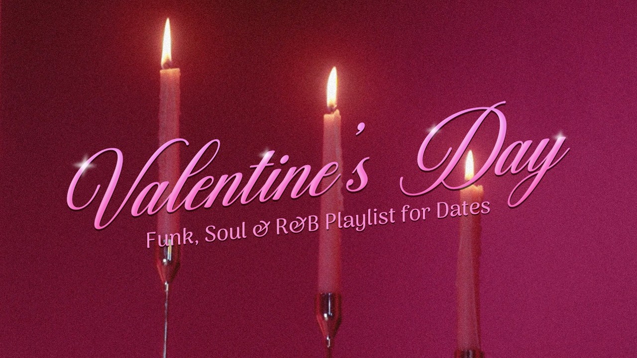 Valentine’s Day Romantic Music ❤️ Funk, Soul & R&B Playlist for Dates, Love & Cozy Evenings