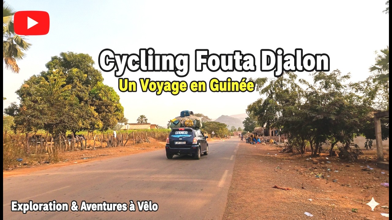 Aventure Extr&ecirc;me au Fouta Djalon : Notre Voyage &agrave; V&eacute;lo en Guin&eacute;e