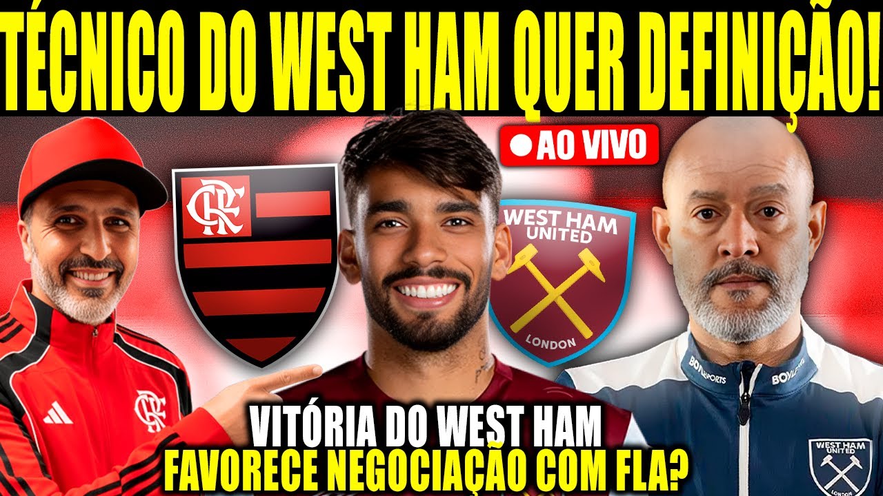 NUNO ESPÍRITO SANTO ESPERA REPOSIÇÃO PRA PAQUETÁ! VITÓRIA DO WEST HAM FAVORECE NEGOCIAÇÃO COM FLA?