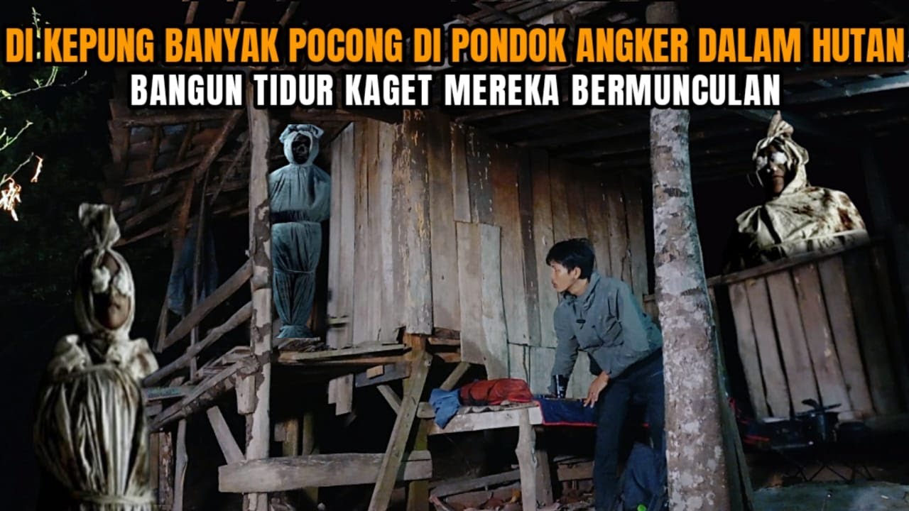CAMPING HOROR: PANIK DI KEPUNG BANYAK POCONG KETIKA BANGUN TIDUR DI PONDOK MILIK PENCURI JENAZAH