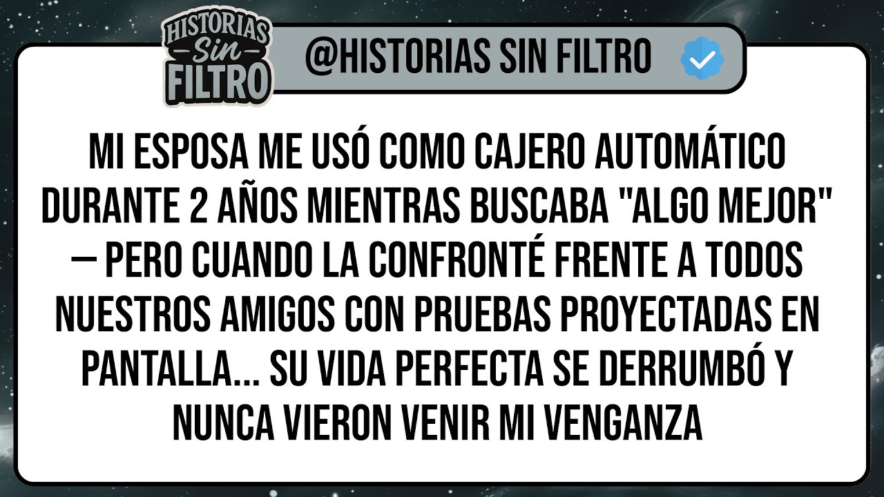 Mi Esposa Me Usó Como Cajero Automático Durante 2 Años Mientras Buscaba 