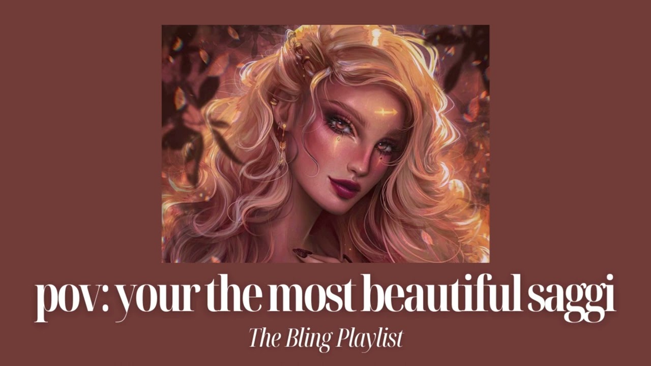 pov: your the most beautiful sagittarius sped up | The Bling Playlist ✨