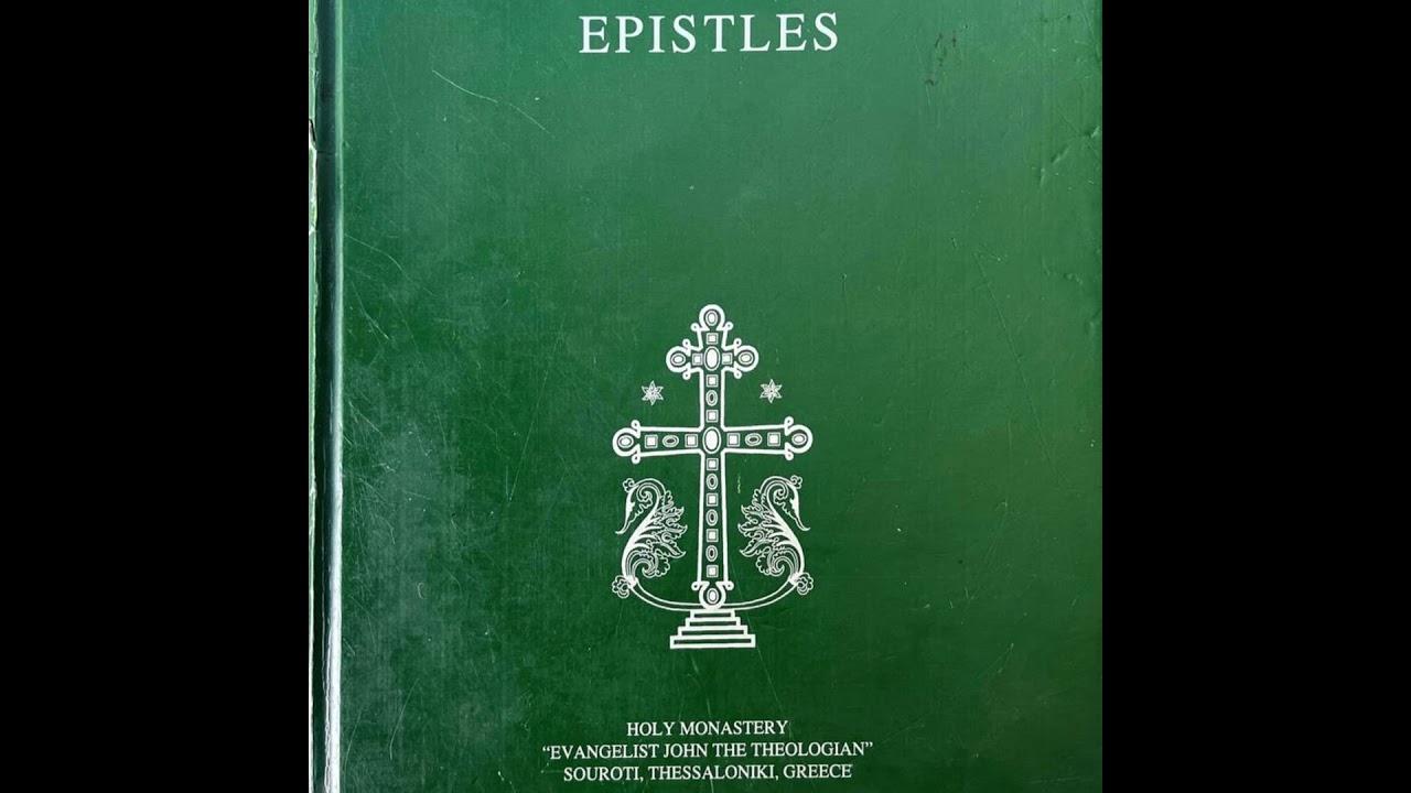 EPISTLES - Saint Paisios of Mount Athos