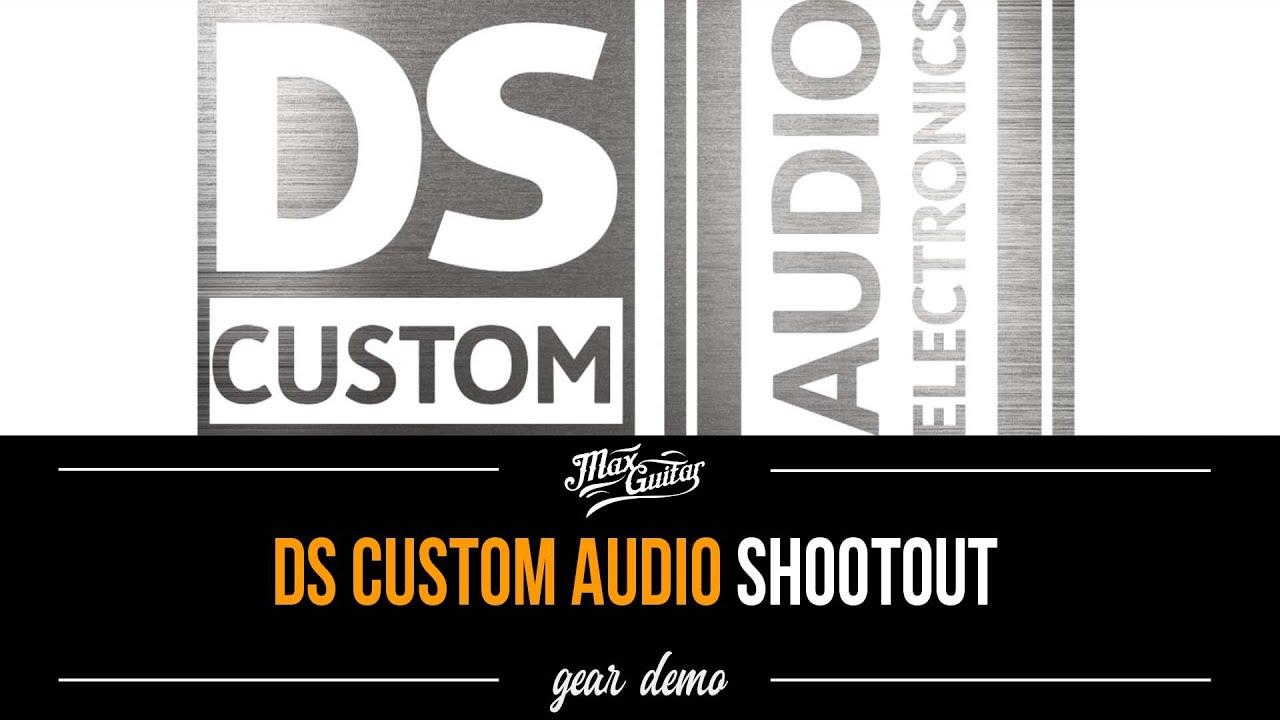 DS Custom Audio Electronics PEDAL SHOOTOUT - Gear Demo