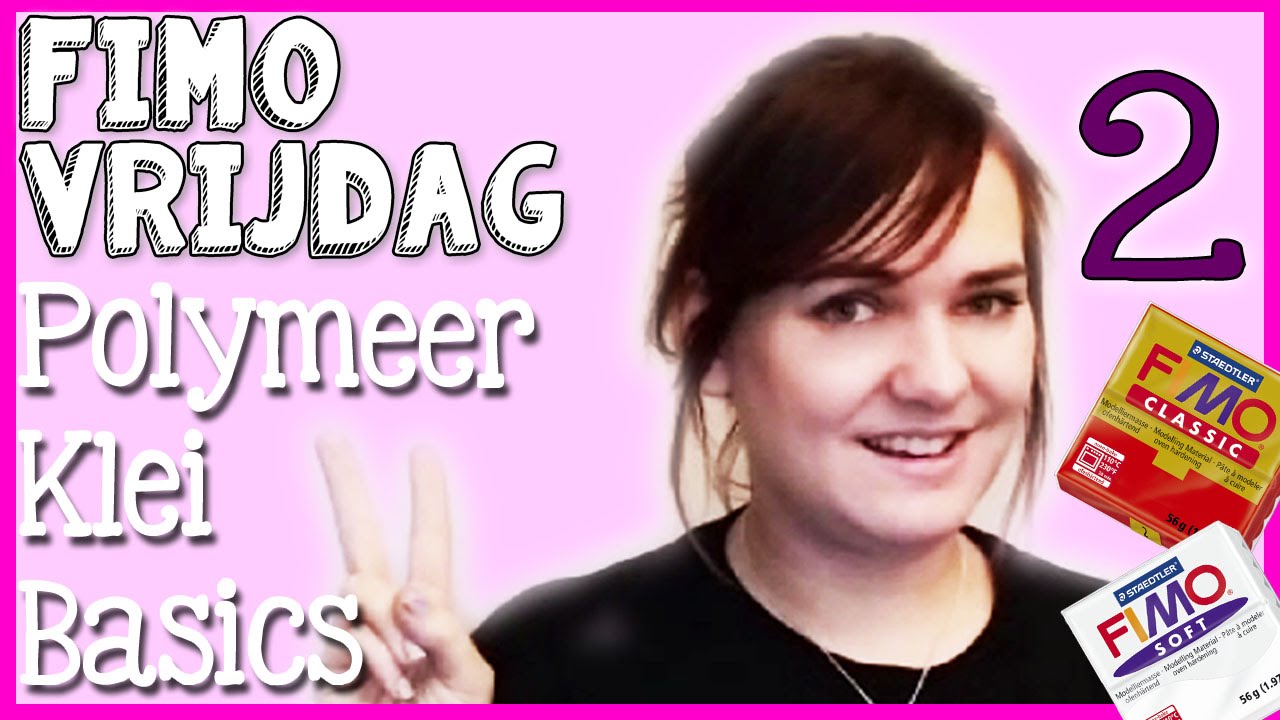 POLYMEER KLEI VOOR BEGINNERS 2 Basis Tools + Conditioneren FIMO VRIJDAG