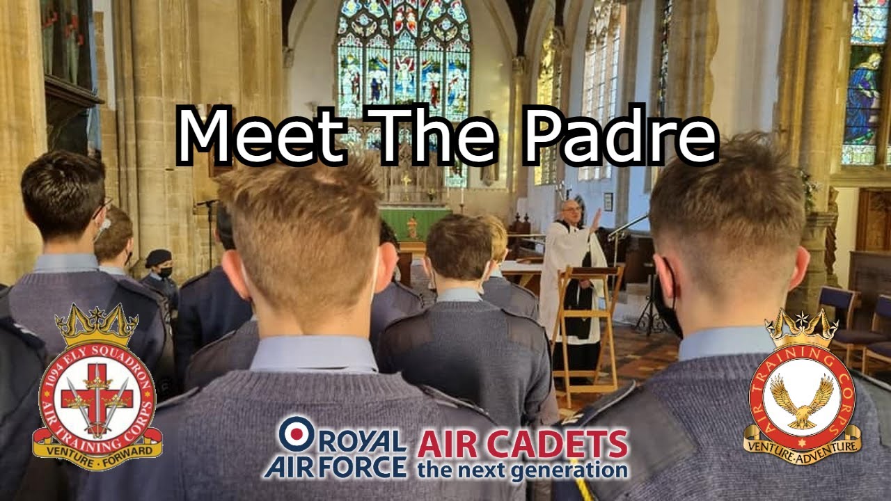 Meet The Padre - 1094 Ely Sqn