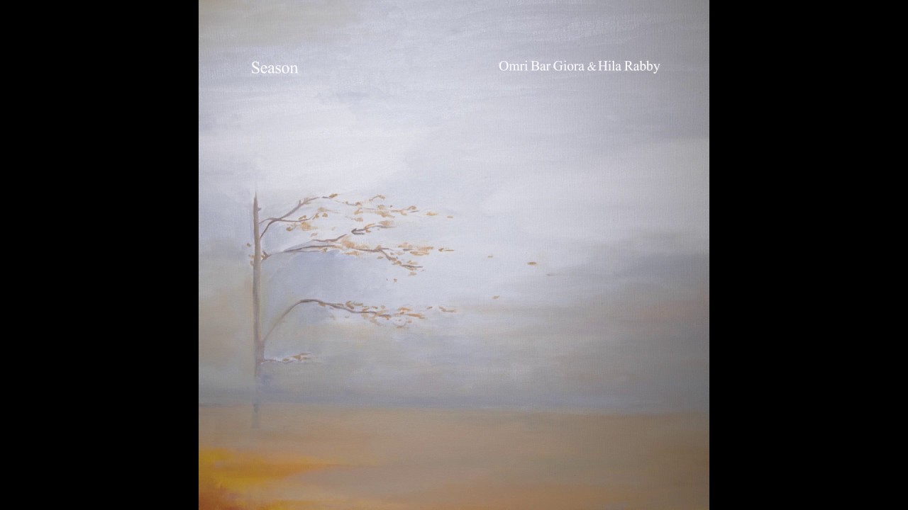 Omri Bar Giora & Hila Rabby - Season