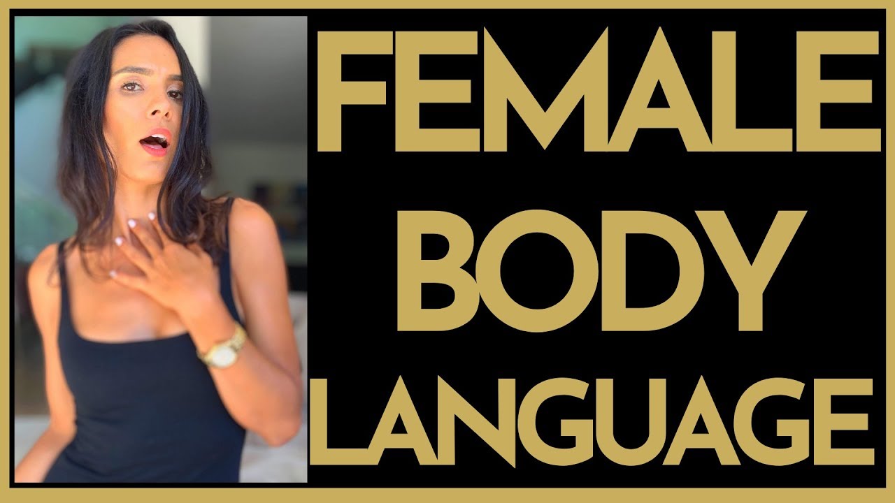Female BODY LANGUAGE | Signs of ATTRACTION
