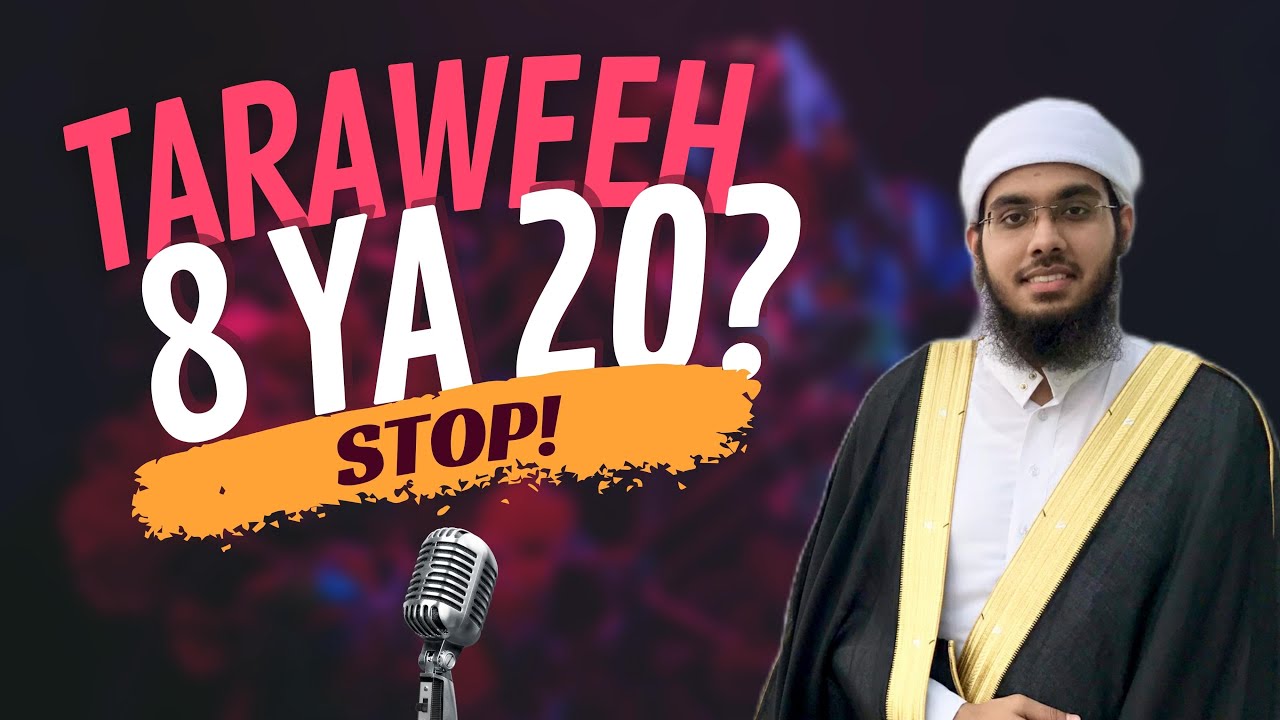 Taraweeh 8 Ya 20 ? | Mufti Shamail Nadwi