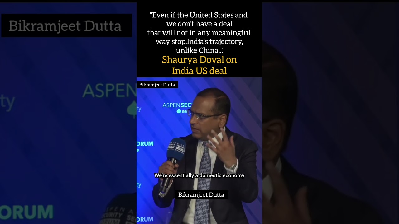 Shaurya Doval on India US deal.#india #IndiaUS #Trump #Modi #economy #world #business #shauryadoval