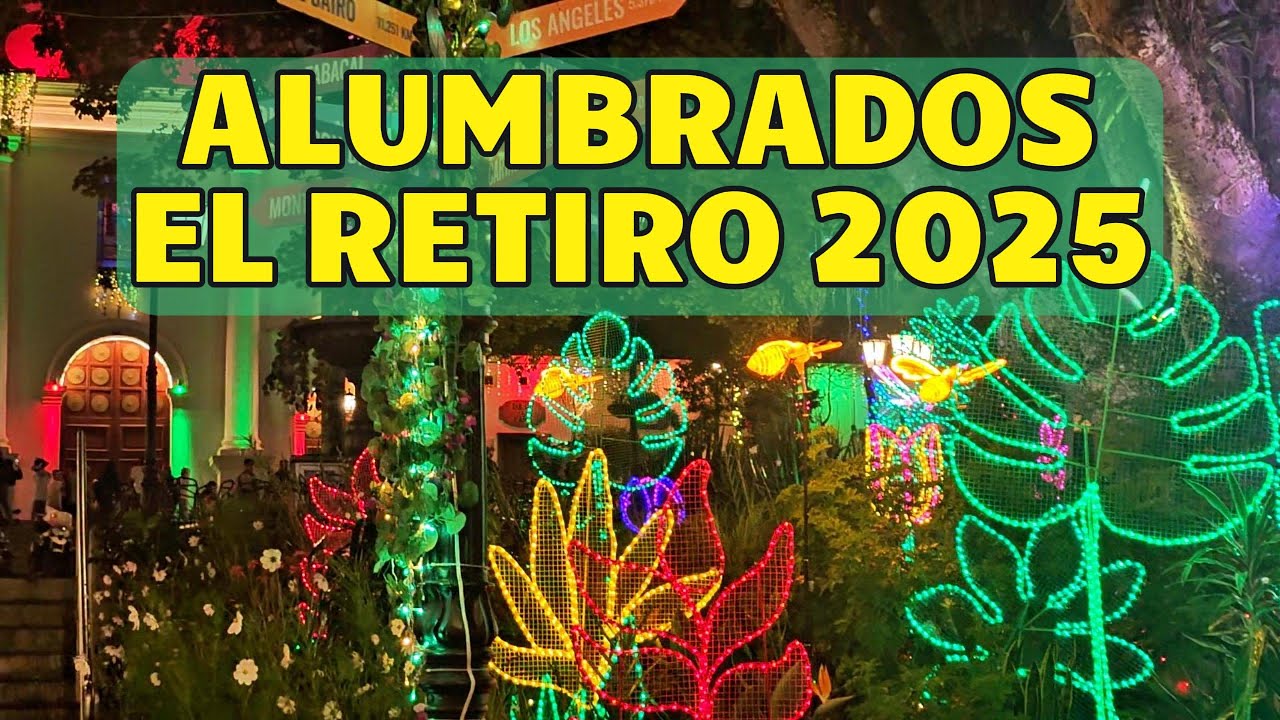 ALUMBRADOS EL RETIRO 2025 ¿Los mejores del ORIENTE ANTIOQUEÑO?