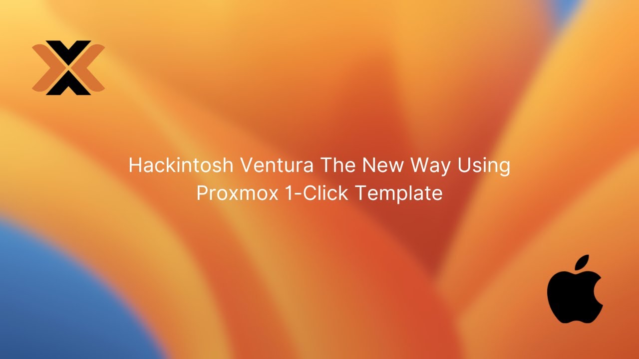 (OLD) Hackintosh Ventura The New Way Using Proxmox (1 Click Template)