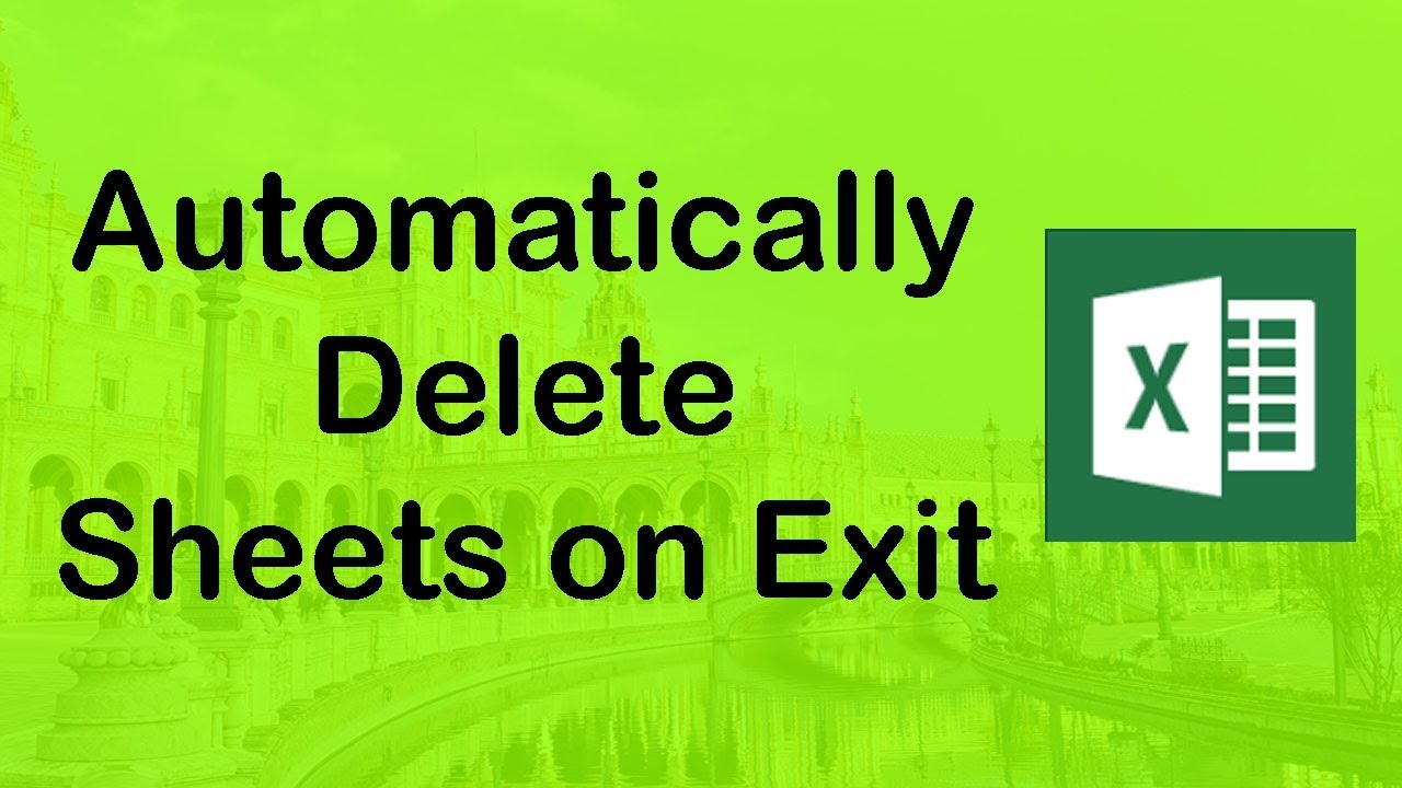 How to delete multiple sheets in Excel automatically