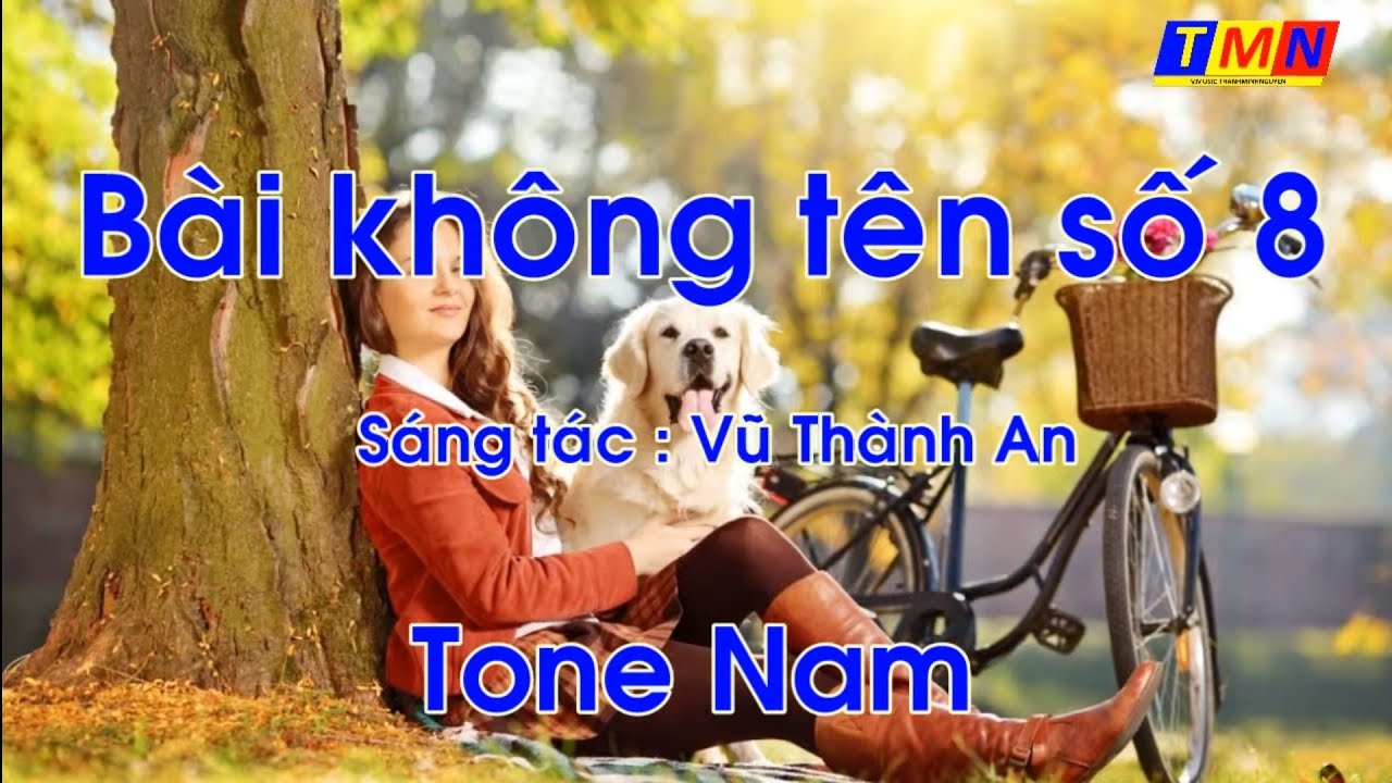 [KARAOKE] Bài không tên số 8 -Bossa Nova (Vũ Thành An) - Tone Nam (B) - #coverbytmn