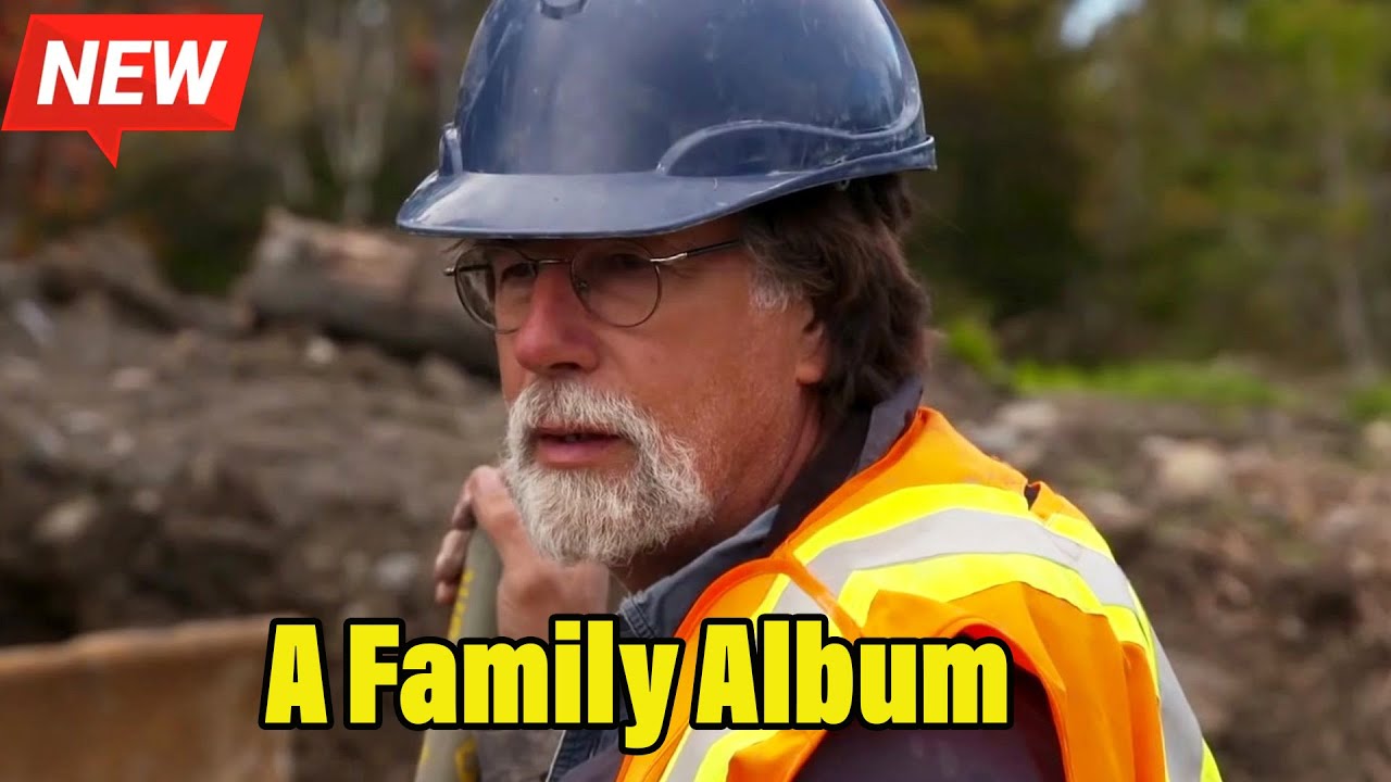 [NEW] The Curse Of Oak Island 2025 ⛏⛏  A Family Album ⛏⛏  The Curse Of Oak Island Full Episode