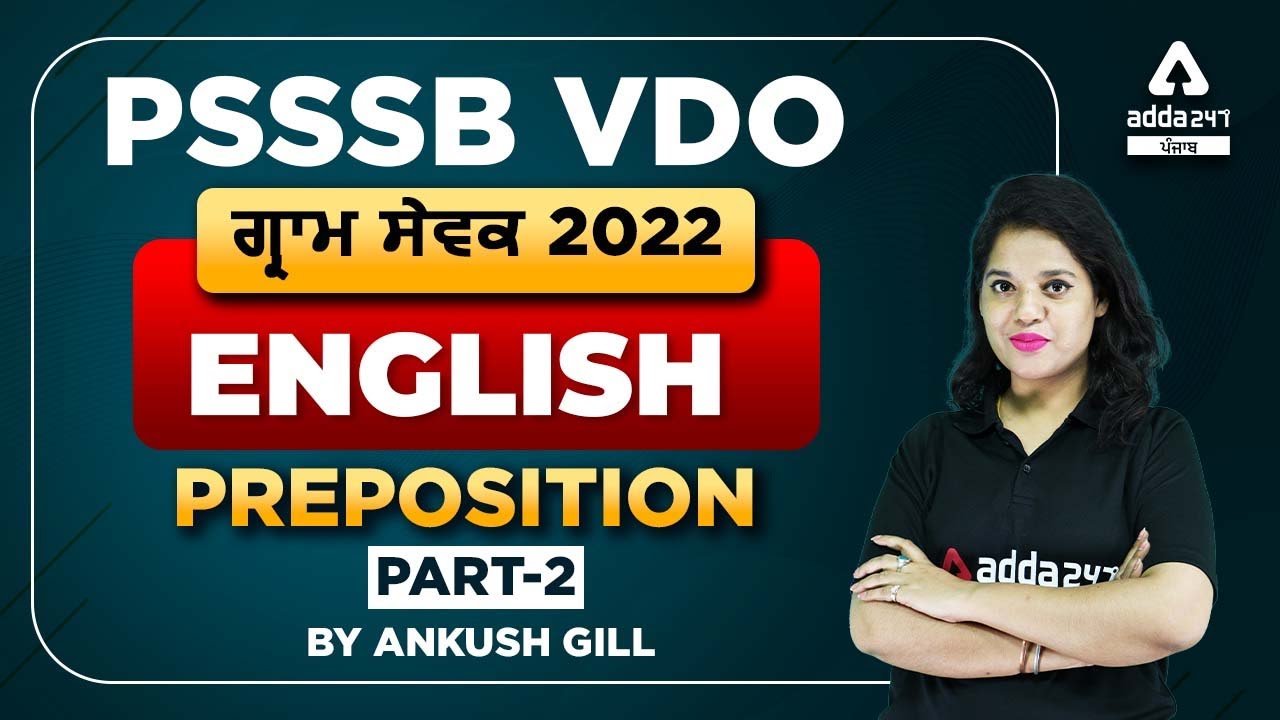 PSSSB VDO Preparation | English | Preposition #2 | By Ankush Gill Mam