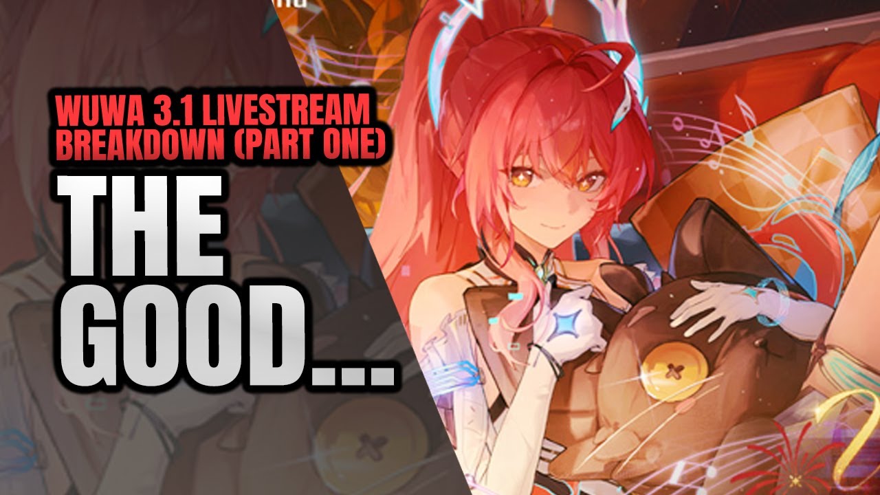 What I Liked About the WuWa 3.1 Livestream