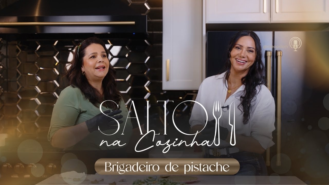 Brigadeiro de pistache com Celina Bredemann - SALTO NA COZINHA 