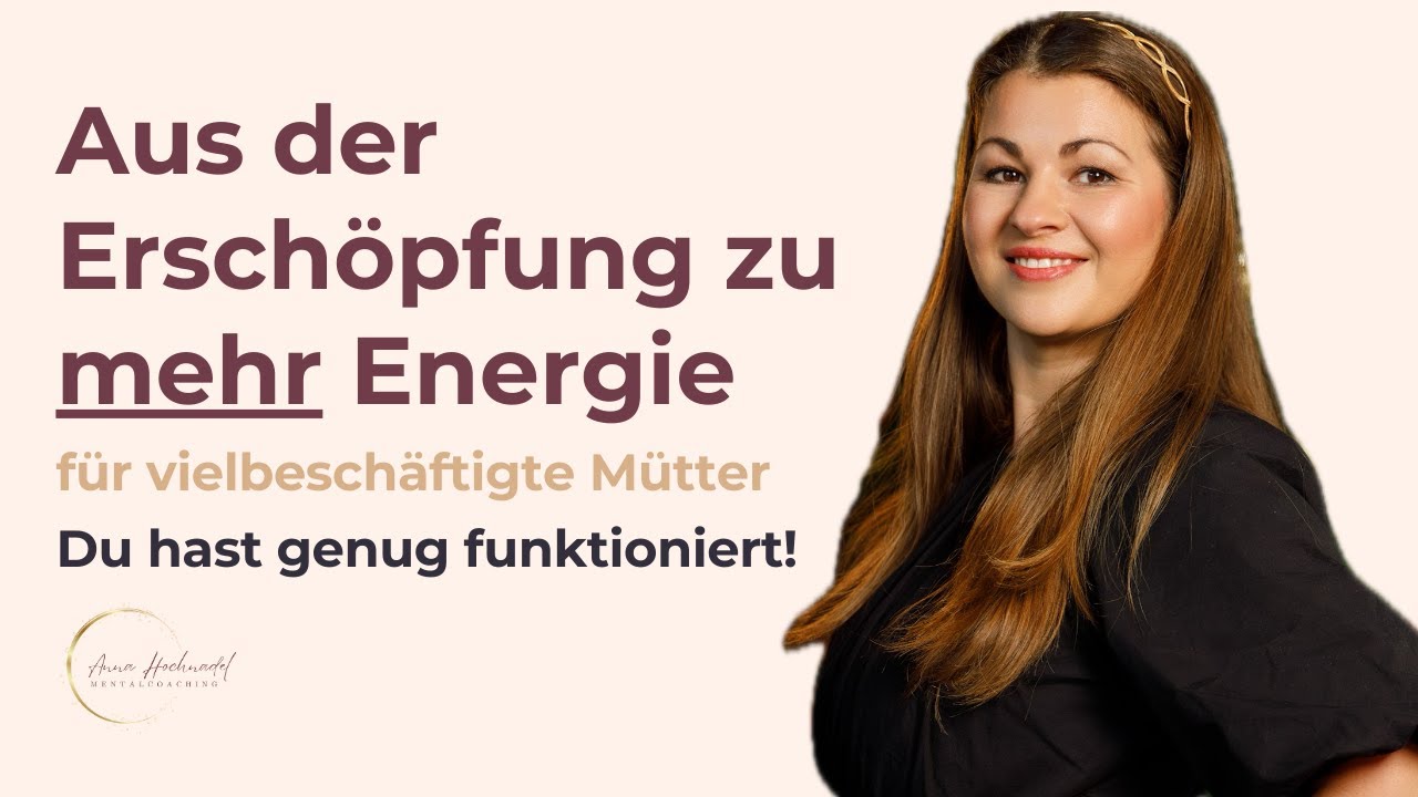Aus der Erschöpfung in mehr Energie, für taffe Mütter, denen nur funktionieren nicht genug ist.