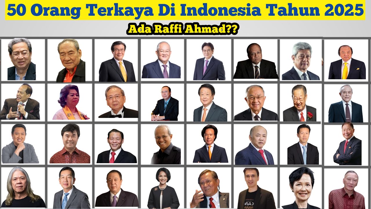 50 Orang Terkaya di Indonesia Tahun 2025 (Versi Majalah Forbes)