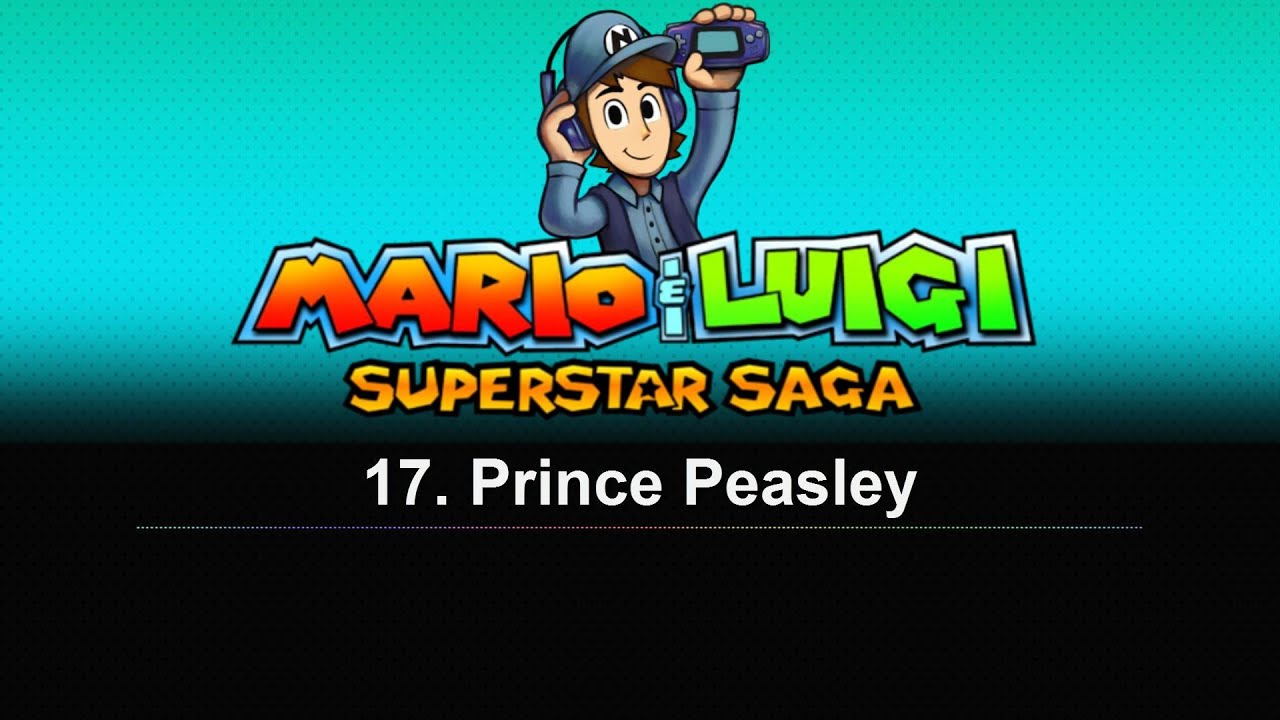 17. Prince Peasley [Superstar Saga ReOrchestrated]