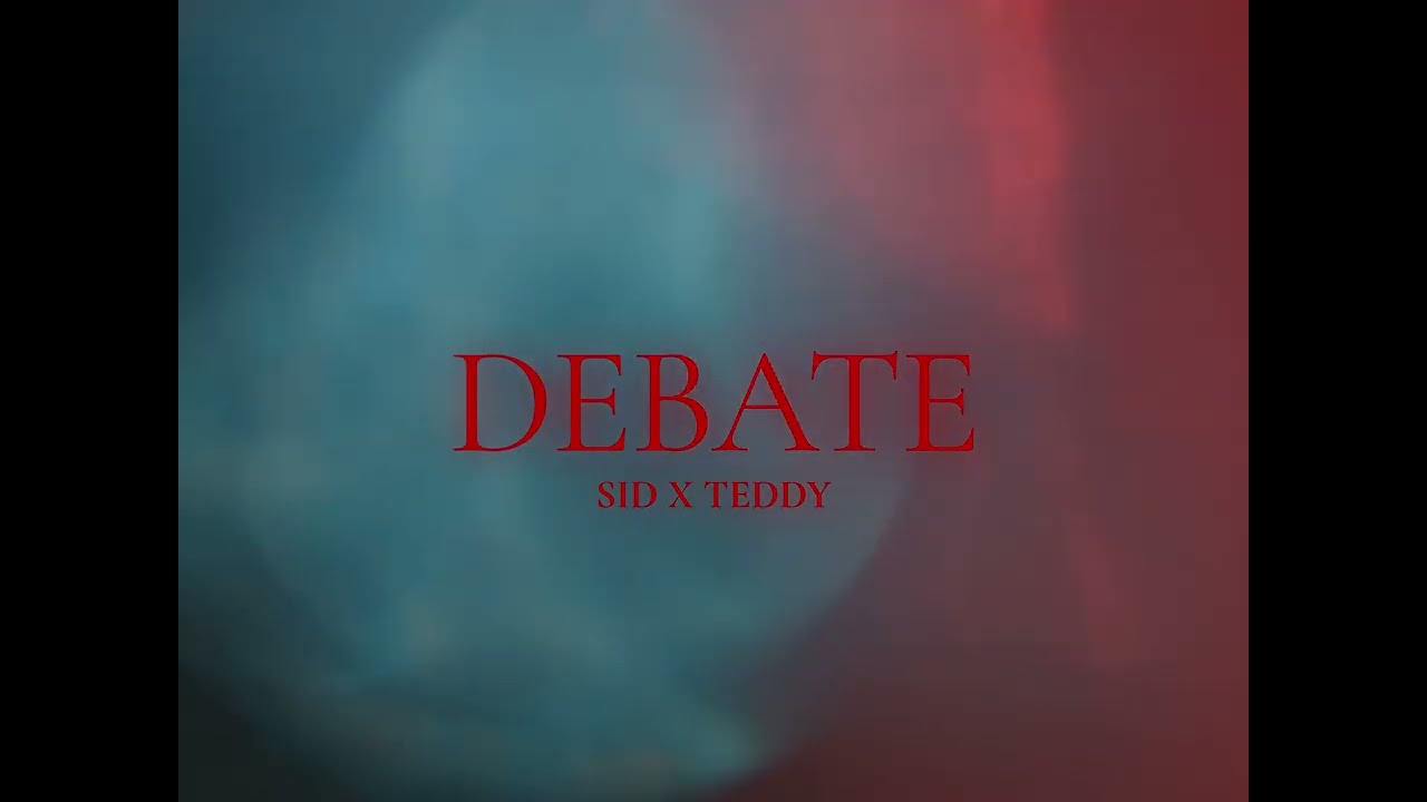 SID - DEBATE ft.@Teddychalvibebana - CHAPTER III - OFFICIAL LYRIC VIDEO 2025