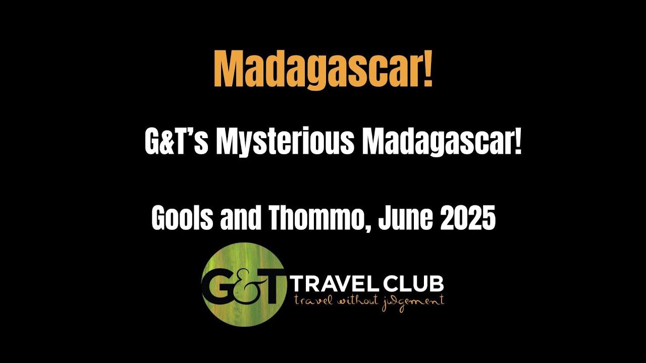 G and T’s Mysterious Madagascar