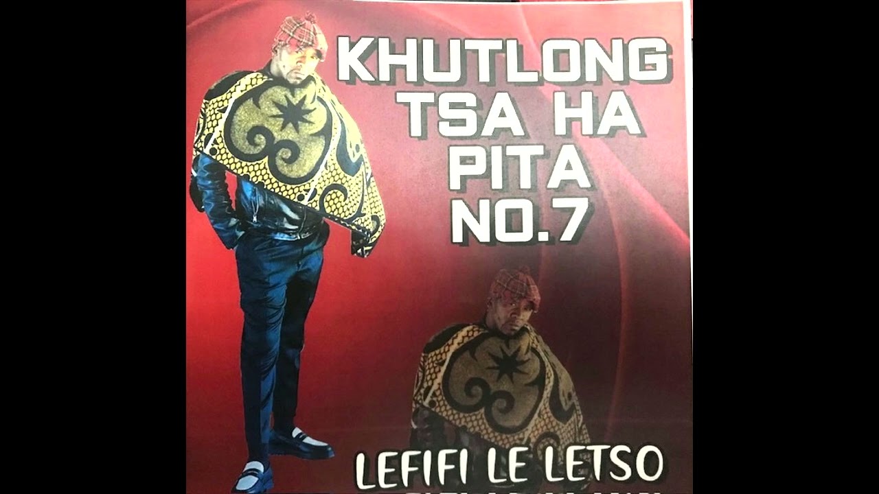 Sephaka | Khutlong Tsa Ha Pita No. 7   Lefifi Le Letso | Leqhubu
