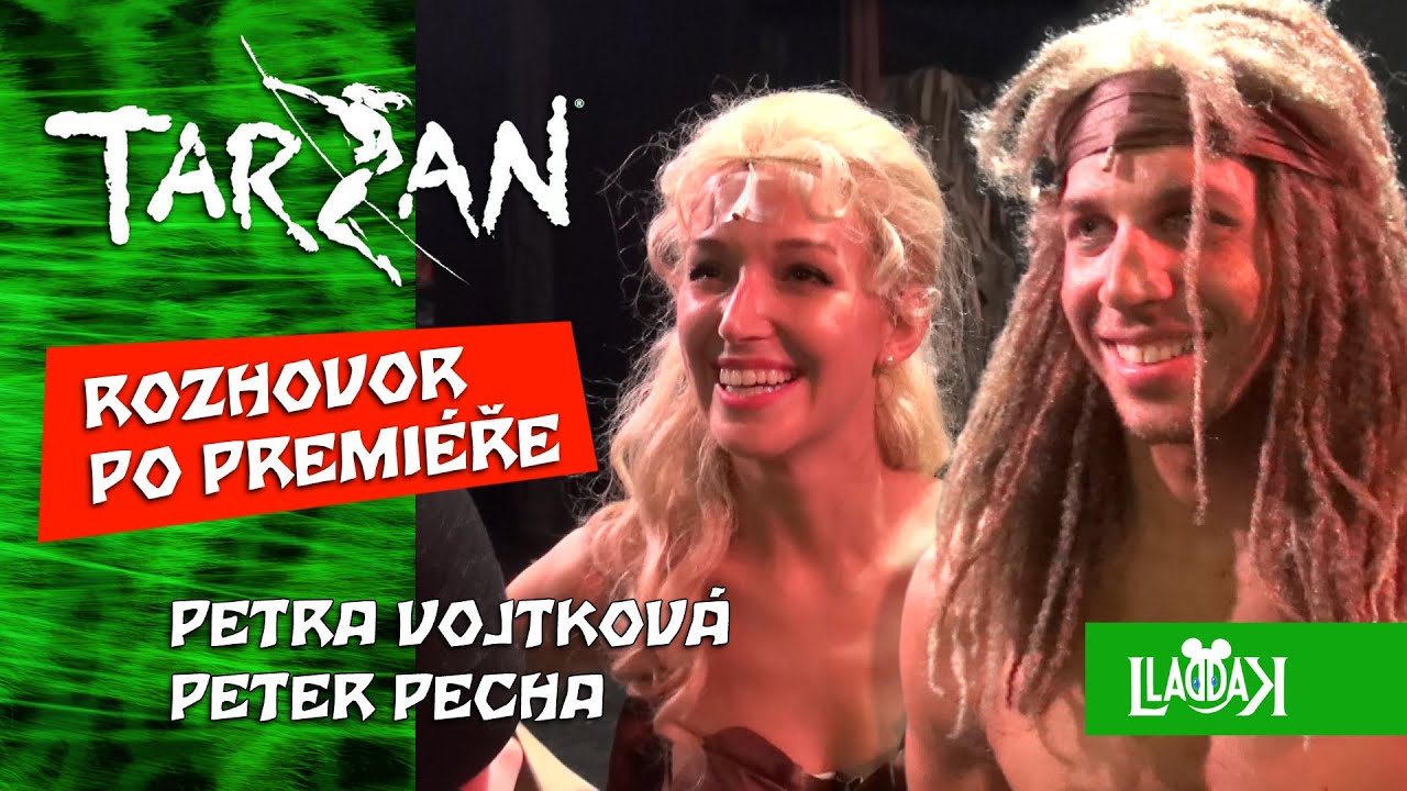 Disney muzikál TARZAN | Premiéra – rozhovor Petra Vojtková & Peter Pecha | Divadlo Hybernia | 2019