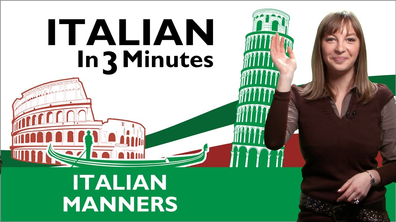 Learn Italian - Italian Manners